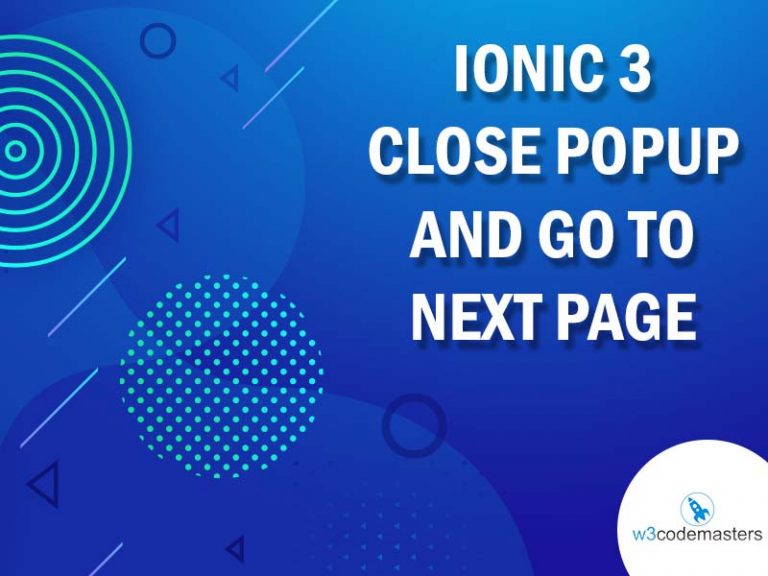 Ionic 3 Close Popup And Go To Next Page