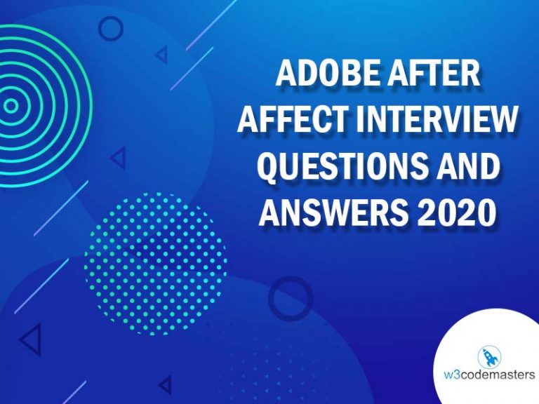 ADOBE AFTER AFFECT INTERVIEW QUESTIONS AND ANSWERS