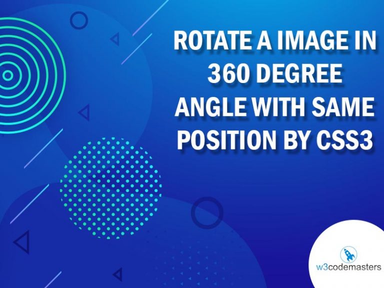 Rotate A Image In 360 Degree Angle With Same Position By CSS3